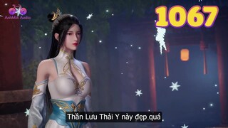 EP1067 | Tần Trần đấu giá Thần Lưu Thải Y tặng cho U Thiên Tuyết | Võ Thần Chúa Tể
