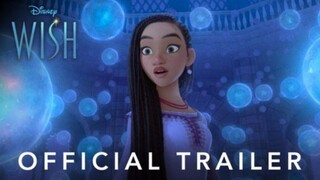 Wish | Official Trailer | New Disney Movie