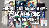 Daftar Anime Yang Rilis WINTER 2023 [beserta genrenya]
