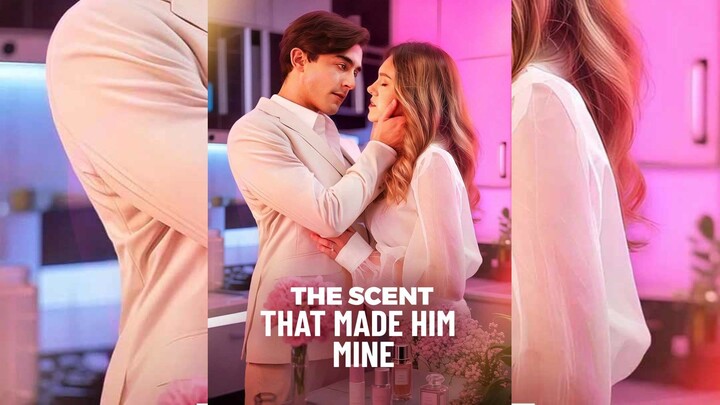 The Scent That Made Him Mine Full Bahasa Indonesia (RS)
