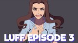 【LUFF】Episode 3 | Webtoon Dub