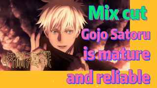 [Jujutsu Kaisen]  Mix cut | Gojo Satoru is mature and reliable