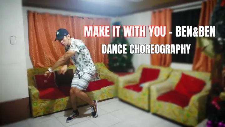 Make it with you - ben&Ben dance choreography