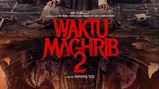 Waktu Maghrib 2 (2025) Full Movie
