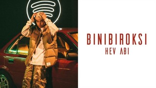 Binibiroksi - Hev Abi (sped up + reverb w/ lyrics video)