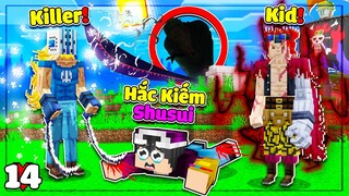 MINECRAFT ONE PIECE * TẬP 14 | LỘC TÌM RA HẮC KIẾM CỦA SAMURAI HUYỀN THOẠI VÀ GẶP BĂNG HẢI TẶC KID