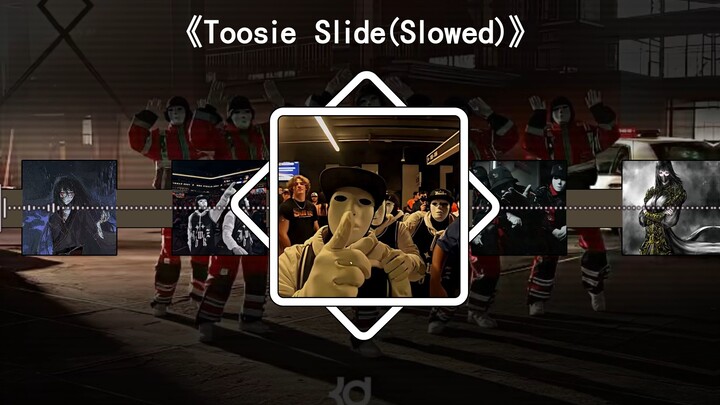 Toosie Slide (Slowed)