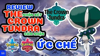 ỨC CHẾ VÔ CÙNG | Review The Crown Tundra | PAG Center