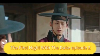 The First Night With The Duke episode 2