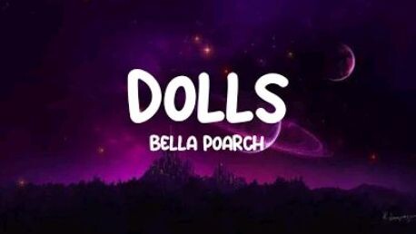 Bella Porch - Dolls (Lyrics)