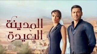 المدينة البعيدة ج2 مدبلج - الموسم الثاني - Ep#1 (مدبلجة عربية)
