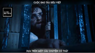 REREVIEW PHIM : Đào tẩu siêu việt (p3) #rvphimhanhdong