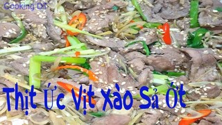 Cách làm món THỊT ỨC VỊT XÀO SẢ ỚT || THỊT ỨC VỊT XÀO LĂN thơm ngon khó cưỡng || Cooking DT