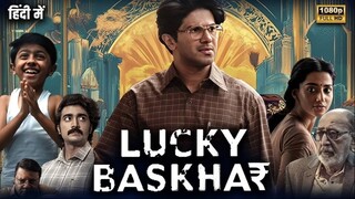 Lucky Baskhar | Hindi dubbed | XerReoFlix.