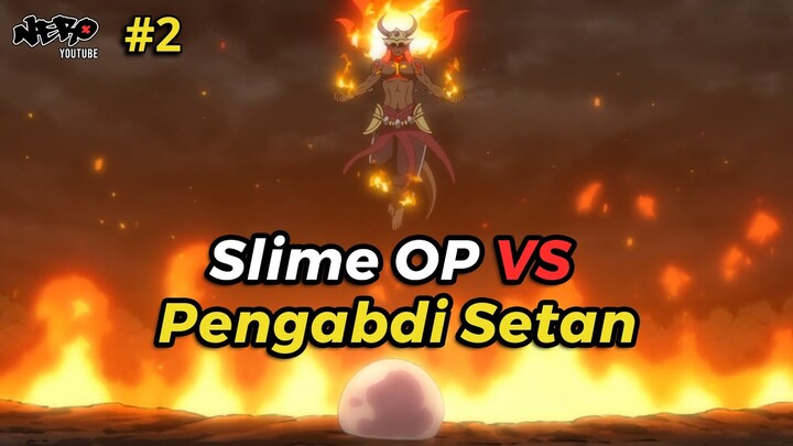 SETAN DAN PENGABDI DIRINYA TUNDUK MELAWAN SLIME OVERPOWER - ALUR CERITA FILM ANIME TENSURA S1