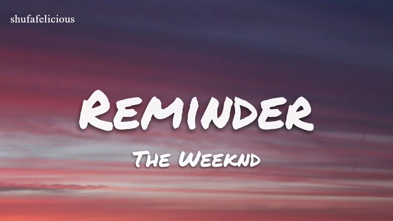 REMINDER (TRADUÇÃO) - The Weeknd 