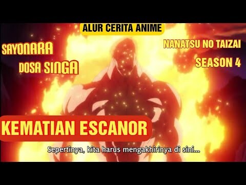 SELURUH ALUR CERITA ANIME NANATSU NO TAIZAI SEASON 4 | PART 5