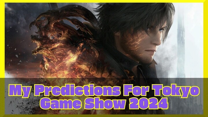 9 Predictions for Tokyo Game Show 2024