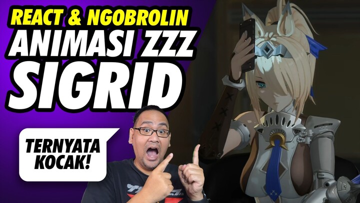 React to Animasi ZZZ 3.1 Sigrid