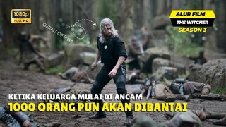 KETIKA SEORANG WITCHER HARUS MELINDUNGI KELUARGA | ALUR CERITA FILM THE WITCHER SEASON 3