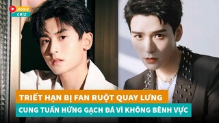 Trương Triết Hạn bị fan ruột phản bội - Cung Tuấn hứng gạch đá vì không bênh vực|Hóng Cbiz