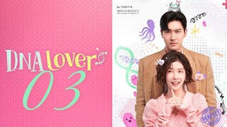 🇰🇷EP 3 | DNA Lover (2024)[EngSub]