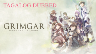 Grimgar, Ashes and Illusions - Episode 7 (Tagalog Dubbed)