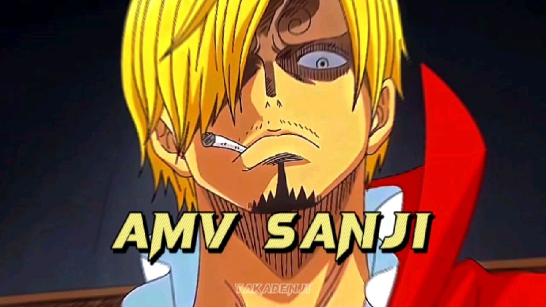 AMV [ Sanji ] | Anime Edit | One Piece - Bilibili