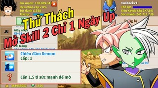 Ngọc Rồng Online - Thử Thách Up Đệ Mở Skill Trong Ngày Sự Kiện !