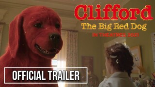 CLIFFORD THE BIG RED DOG (2021) | Official Trailer - Darby Camp, Jack Whitehall