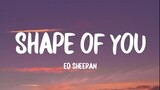 Ed Sheeran - Shape of You (Lyrics)