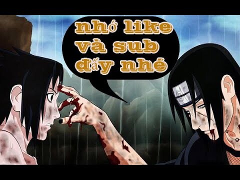 Naruto - Itachi đã nói gì với Sasuke trước khi chết ???