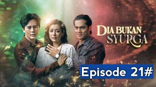 Dia bukan syurga Episod 21 #// Malaysia trending drama (HD) (2025)