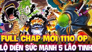 FULL CHAP 1110 OP | LỘ DIỆN TOÀN BỘ SỨC MẠNH 5 LÃO TINH!