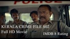 Kerala Crime Files (2025) S02 EP(01-06) WEB-DL - 720p - AVC -
