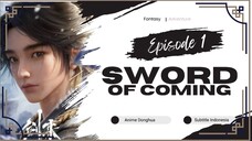 Sword Of Coming Episode 01 Sub Indo