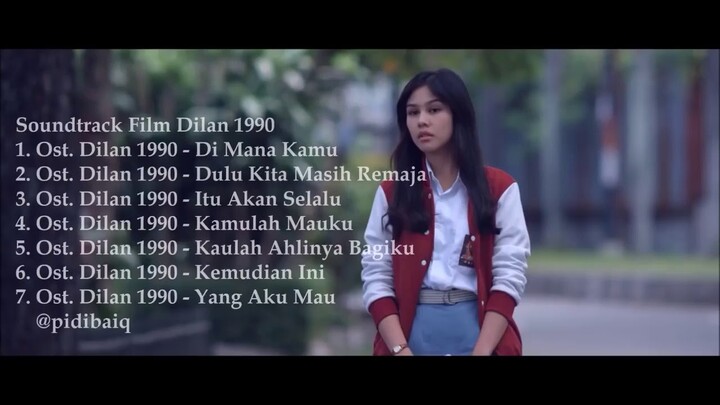 TERBARU OST DILAN 1990 FULL