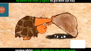 REVIEW PHIM : Cuộc phiêu lưu của gia đình (p2) #rvphimhoathinh