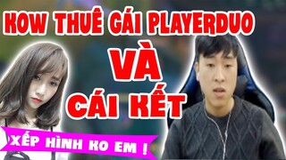 Khi KOW Thuê Gái Player Duo Và Cái Kết =))