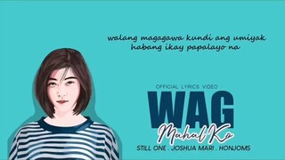 wag mahal ko,🥹