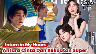 Intern in My Heart - Thailand Drama Sub Indo Full Episode 1 - 10