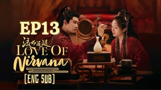 🇨🇳EP13 Love Of Nirvana