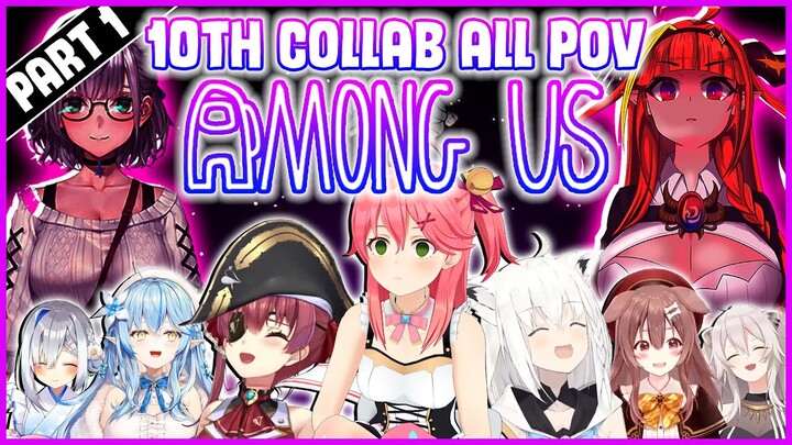 Hololive AMONG US 10th JP Collaboration ALL POV's 【Part1/3】 ENG SUB