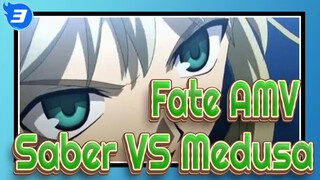 [Fate AMV] Important Battles in Fate 06 -- Saber VS Medusa_C3