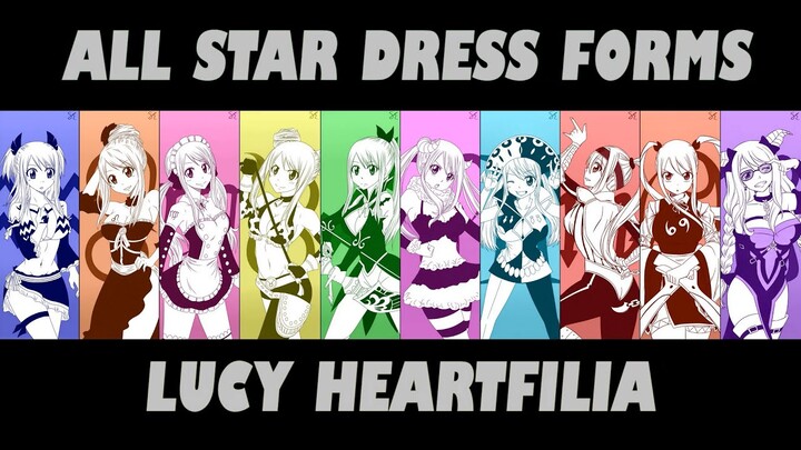 All Lucy Star Dress Forms and Attacks | Fairy Tail