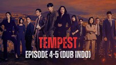 TEMPEST | EPISODE 4-5 | DUB INDO