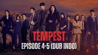 TEMPEST | EPISODE 4-5 | DUB INDO