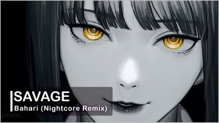 Savage (Nightcore) /【Chainsaw Man】❃「MMV」