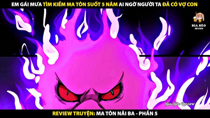 Em Gái Mưa Tìm Ma Tôn 5 Năm, Ai Ngờ Người Ta Đã Có Vợ