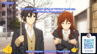 Thuyết Minh horimiya Tập 10